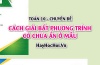 Cách giải Bất phương trình chứa ẩn ở mẫu và Bài tập vận dụng - Toán 10 chuyên đề